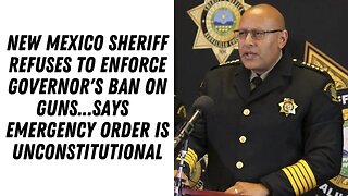 NM Sheriff Refuses To Enforce Governor's Ban On Guns. Says Emergency Order Is Unconstitutional !!!