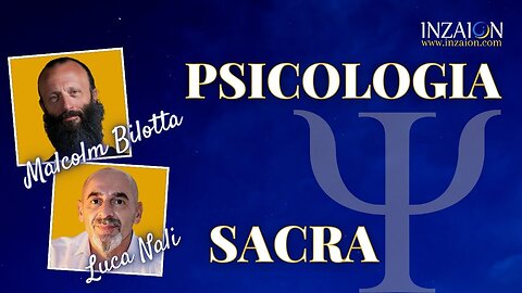 PSICOLOGIA SACRA - Malcolm Bilotta - Luca Nali