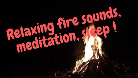 Stress mollifying Fire Sounds, for Meditation ,Study and Guided sleep meditation !