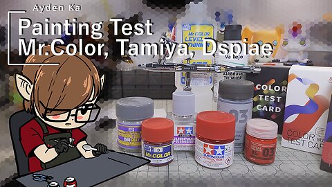 Paint Test | Mr.Color, Tamiya, Dspiae (ft. Gaahleri Mobius Airbrush)