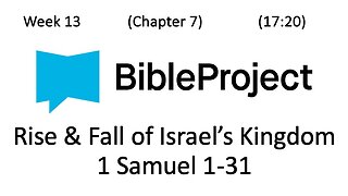 2024-04-10 Bible in a Year Week 13 - 1 Samuel 1-31