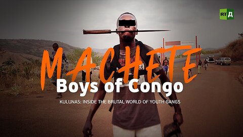 Machete Boys of Congo | RT Documentary