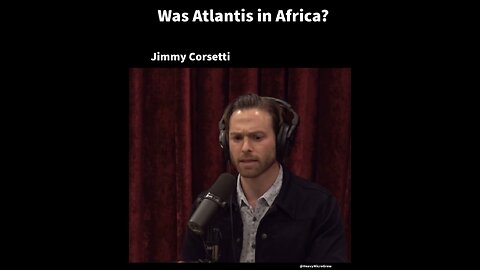 Was Atlantis in Africa? #jre