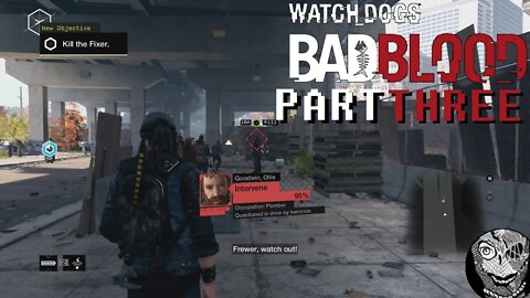 (PART 03) [This is our Trap] Watch Dogs Bad Blood DLC