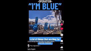 BLUE BEAM PROJECT: Operation "I AM BLUE" EVERYTHING BLUE