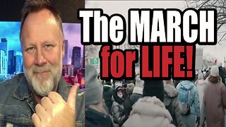 March for LIFE 23' - Truth Matters with Wayne Hanson