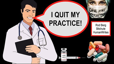I TOLD MY DOCTOR TO QUIT THEIR PRACTICE....THEY JUST DID!!!