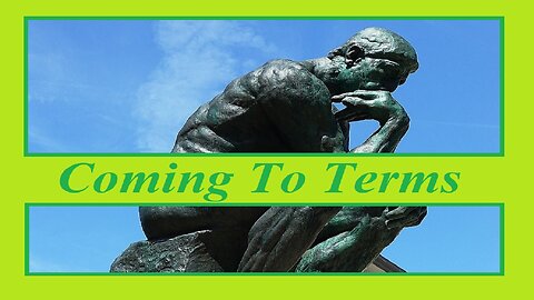 Coming To Terms