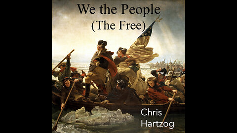We the People (The Free) *May*