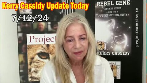 Kerry Cassidy Update Today July 11: "Global Updates & Changes" With Kerry Cassidy & Gail