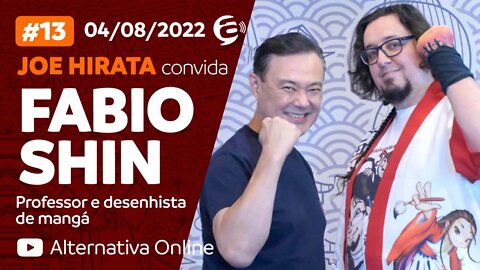 #13 - Podcast Alternativa no ar com Joe Hirata convida Fabio Shin