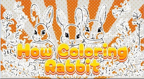How Coloring Rabbit Paint With Printable PDF Sample(ALL AGES)
