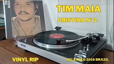 Cristina Nº 2 - Tim Maia - 1970 VINYL RIP - Released 2016 - Brazil