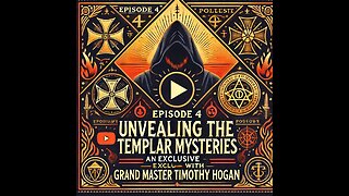 Unveiling the Templar Mysteries: An Exclusive with Grand Master Timothy Hogan