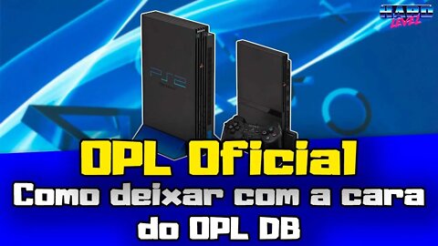 [PS2] Como deixar o OPL oficial com a cara do OPL DB usando o tema NoName!