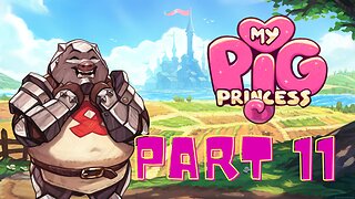 Towards the TOWER! | My Pig Princess - Part 11 (Emelie's Challenge)