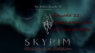 Skyrim AE Let's play a vampire vostfr - 21 Faites demi-tour dès que possible