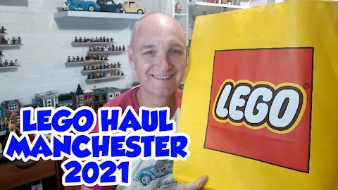 LEGO HAUL 2021 - A trip to Manchester!