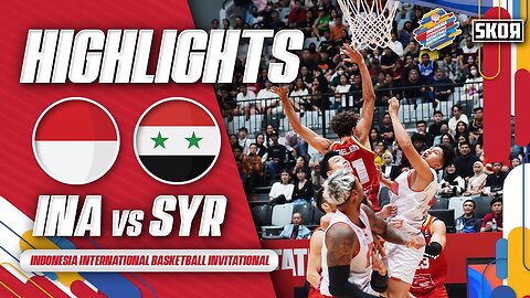 Highlights: INA VS SYR - Indonesia International Basketball Invitational