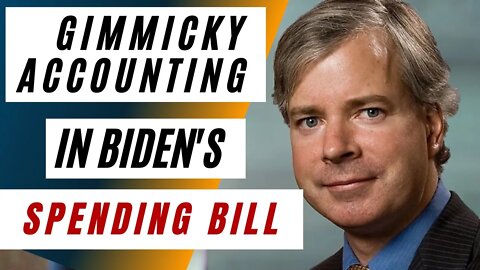 Exposing Biden's Gimmicky Accounting