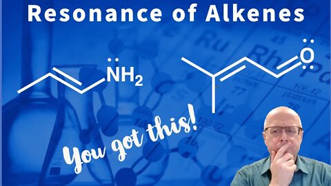 Organic Chemistry Resonance Practice - Resonance Forms of Alkenes (Double Bonds)