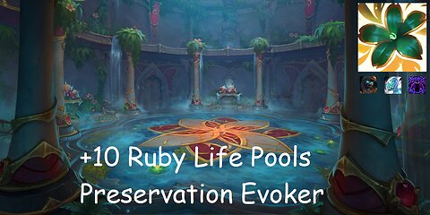 +10 Ruby Life Pools | Preservation Evoker | Tyrannical | Incorporeal | Spiteful | #155