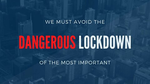 Avoid the Dangerous Lockdown! - Some things must not stop!