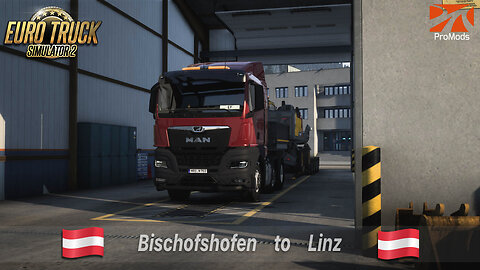 ETS2 | ProMods | MAN TGX 540 | Bischofshofen AT to Linz AT | Excavator Volvo EW240E MH 26t