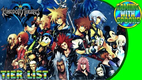 Kingdom Hearts Tier List (Best To Worst) | Gaming With Spoons