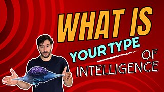 How to become more Intelligent/ What is your type?