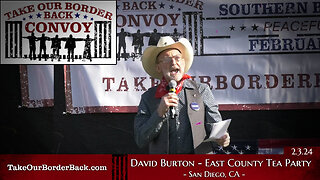 Take Our Border Back Freedom Loving American “David Burton” Speaks