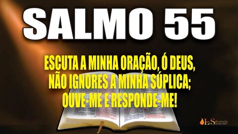 Livro dos Salmos da Bíblia: Salmo 55