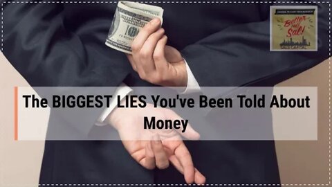 The BIGGEST LIES You've Been Told About Money