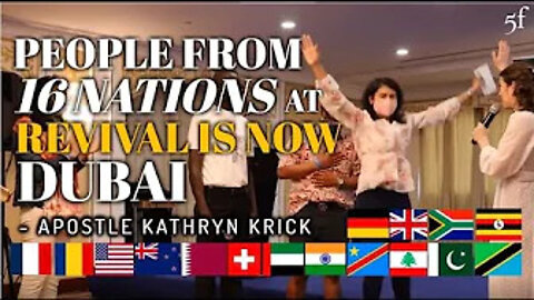 People from 16 Nations at Revival is Now Dubai