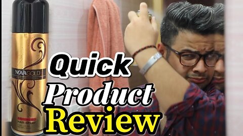 nova gold hair spray review | Quick product review