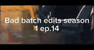 bad batch season 1 ep 14 FUNNY MOMENTS