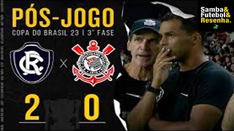 Copa do Brasil Terceira Rodada Remo 2 X 0 Corinthians