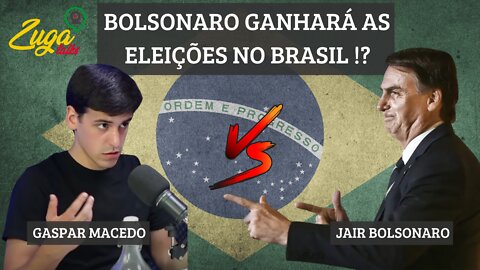 BOLSONARO GANHARÁ AS ELEIÇÕES NO BRASIL !? - Zuga Talks #portugal #eleições2022 #bolsonaro #lula