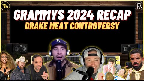 GRAMMYs 2024 RECAP & Drake's Meat MUST Be Stopped ft. The Orphan the Poet: Barstool Backstage