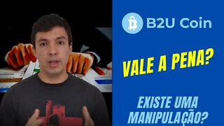 B2U COIN - VALE A PENA INVESTIR NESSA CRIPTOMOEDA? - ANÁLISE COMPLETA DO TOKEN DA BITCOIN TO YOU