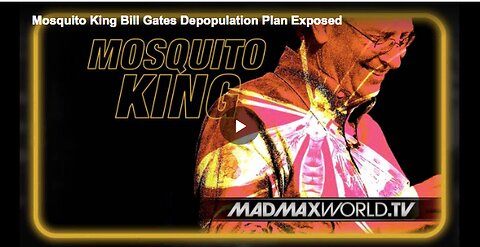 Learn more about Bill Gates' mosquito depopulation plan