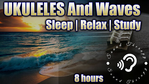 UKULELES and WAVES! SLEEP by the OCEAN! Sounds of HAWAII!!