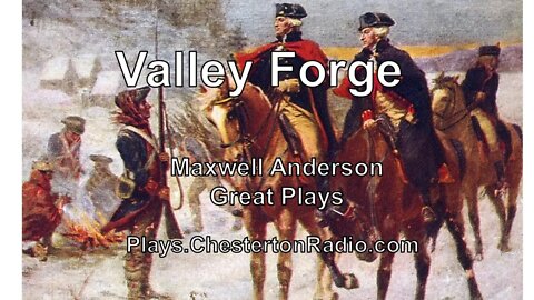 Valley Forge - Maxwell Anderson - Great Plays