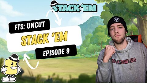 STACK 'EM CHASE FINALLY PAYS | FTS: Uncut - Ep. 9