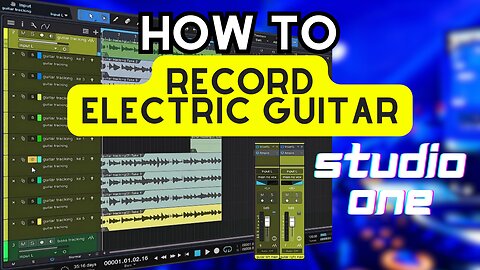 How to record Electric Guitar in STUDIO ONE 6!