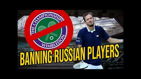Wimbledon Banning Russian Players / Woke Tennis
