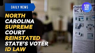 North Carolina Supreme Court Reinstated State’s Voter ID Law