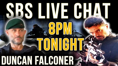 SBS LIVE CHAT WITH DUNCAN FALCONER AND CHRIS THRALL ROYAL MARINES