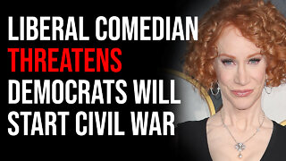 Liberal Comedian THREATENS Democrats Will Start Civil War Unless You Vote For Them