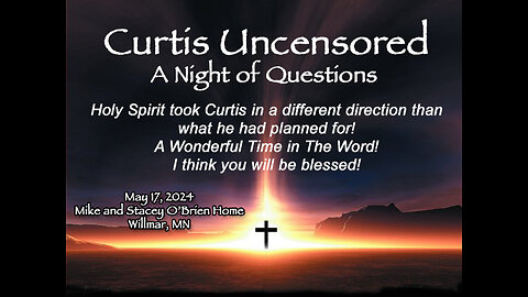 Curtis Uncensored, A Night of Questions, Curtis Coker, Willmar, May 17, 2024